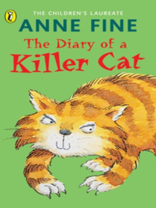 Title details for The Diary of a Killer Cat by Anne Fine - Available